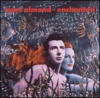 Enchanted - Marc Almond