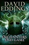 Enchanters' End Game: Book Five Of The Belgariad