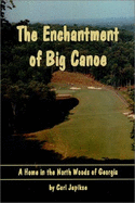 Enchantment of Big Canoe