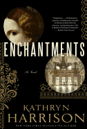Enchantments: A Novel