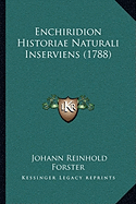 Enchiridion Historiae Naturali Inserviens (1788)