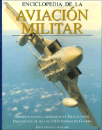 Enciclopedia de La Aviacion Militar