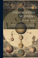 Enciclopedia Moderna: Diccionario Universal De Literatura, Ciencias, Artes, Agricultura, Industria Y Comercio, Volume 3...