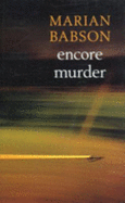 Encore Murder - Babson, Marian
