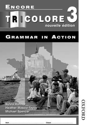 Encore Tricolore Nouvelle 3 Grammar in Action Workbook Pack (X8) - Honnor, S, and Mascie-Taylor, H