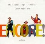 Encore! - Boston Pops Orchestra & Keith Lockhart