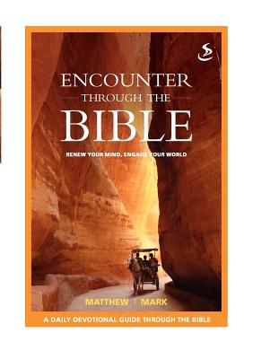 Encounter Through the Bible - Matthew - Mark - Williams, 'Tricia (Editor)