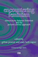 Encountering Feminism: Intersections Between Feminism and the Person-centred Approach