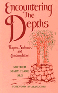 Encountering the Depths - Clare, Mary, and Mary