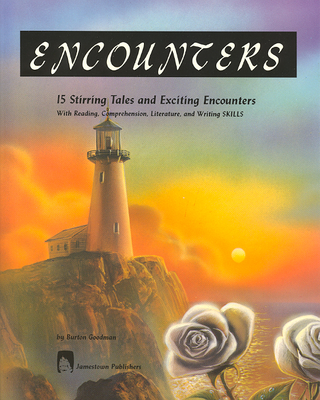 Encounters: 15 Stirring Tales and Exciting Encounters - Goodman, Burton
