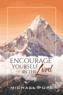 Encourage Yourself in the Lord