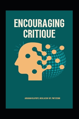 Encouraging Critique - Olayioye, Abraham