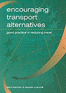 Encouraging transport alternatives: good practice in reducing travel