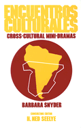 Encuentros culturales : cross-cultural mini-dramas