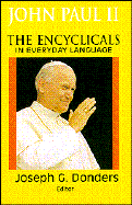 Encyclicals in Everyday Language