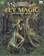 Encyclopaedia Divine: Fey Magic
