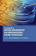 Encyclopaedia of Applied Biochemistry and Bioengineering: Enzyme Technology (3 Volumes)