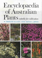 Encyclopaedia of Australian Plants Suitable for Cultivation