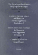 Encyclopaedia of Islam - Indices English edition / Encyclopdie de l'Islam - Indices dition Franaise: Index of Proper Names to Volumes/ Index des noms propres des Tomes I-VIII and to the Supplement, Fascicules/ et du Supplment, Livraisons 1-6