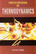 Encyclopaedia of Thermodynamics - Veer, Udai