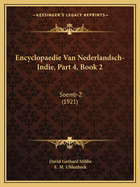Encyclopaedie Van Nederlandsch-Indie, Part 4, Book 2: Soemb-Z (1921)