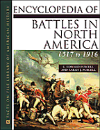 Encyclopedia of Battles in North America: 1517 to 1916 - Purcell, L Edward, and Purcell, Sarah J