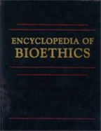 Encyclopedia of Bioethics - Reich, Warren T