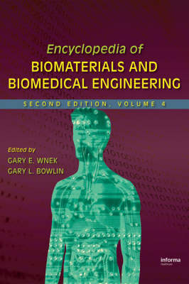 Encyclopedia of Biomaterials and Biomedical Engineering - Wnek, Gary E