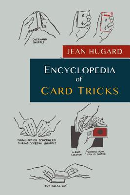 Encyclopedia of Card Tricks - Hugard, Jean (Editor), and Gravatt, Glenn