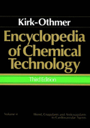 Encyclopedia of Chemical Technology, Blood, Coagulants and Anticoagulants to Cardiovascular Agents