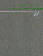 Encyclopedia of Climate and Weather