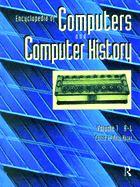 Encyclopedia of Computers and Computer History