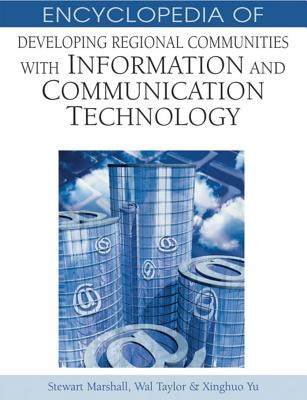 Encyclopedia of Developing Regional Communities with Information and Communication Technology - Marshall, Stewart