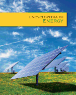 Encyclopedia of Energy: Print Purchase Includes Free Online Access