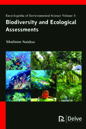 Encyclopedia of Environmental Science, Volume 3: Biodiversity and Ecological Assessments