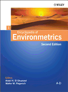 Encyclopedia of Environmetrics, 6 Volume Set - El-Shaarawi, Abdel H. (Editor), and Piegorsch, Walter W. (Editor)