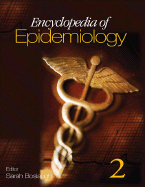 Encyclopedia of Epidemiology - Boslaugh, Sarah E (Editor)