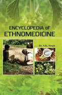 Encyclopedia Of Ethnomedicine