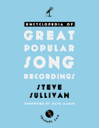 Encyclopedia of Great Popular Song Recordings: Volumes 3 and 4
