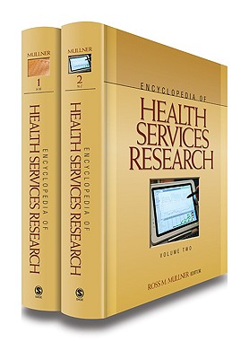 Encyclopedia of Health Services Research - Mullner, Ross M (Editor)