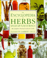 Encyclopedia of Herbs, Spices, and Flavorings - Ortiz, Elisabeth Lambert