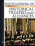 Encyclopedia of Historical Treaties and Alliances