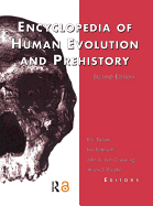 Encyclopedia of Human Evolution and Prehistory: Second Edition