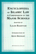 Encyclopedia of Islamic Law: A Compendium of the Views of the Major Schools