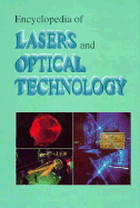 Encyclopedia of Lasers & Optical Tech