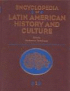 Encyclopedia of Latin American History and Culture 1 V1