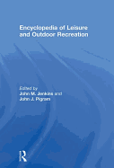 Encyclopedia of Leisure and Outdoor Recreation