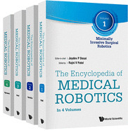 Encyclopedia Of Medical Robotics, The (In 4 Volumes)