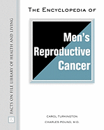 Encyclopedia of Men's Reproductive Cancer