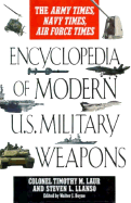 Encyclopedia of Modern U.S. Military Weapons